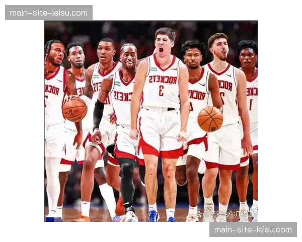 火箭申京阿门汤普森杰伦格林三叉戟 但关键时刻失误率22.4%最高